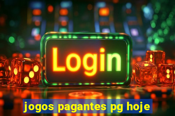 jogos pagantes pg hoje